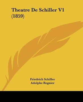 portada theatre de schiller v1 (1859) (en Inglés)
