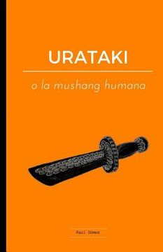 portada URATAKI o la mushang humana