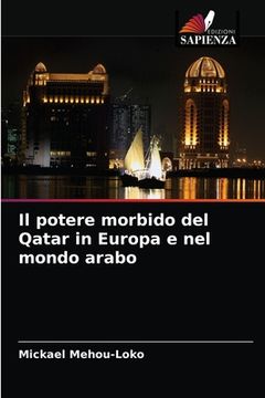 portada Il potere morbido del Qatar in Europa e nel mondo arabo (en Italiano)