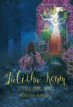 portada Talitha Koum: Little Girl, Rise!