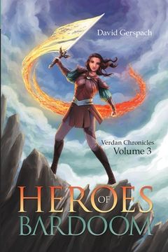 portada Heroes of Bardoom: Verdan Chronicles: Volume 3 (en Inglés)