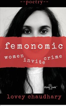 portada Femonomic: Women Invite Crime (en Inglés)