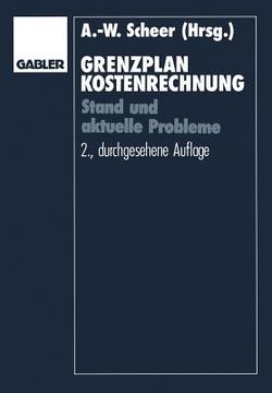 portada Grenzplankostenrechnung: Stand Und Aktuelle Probleme; Hans Georg Plaut Zum 70. Geburtstag (en Alemán)