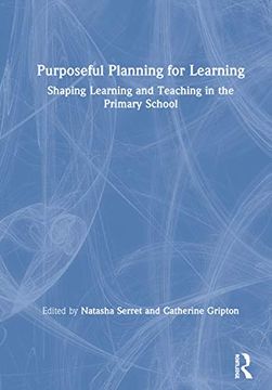 portada Purposeful Planning for Learning: Shaping Learning and Teaching in the Primary School (en Inglés)