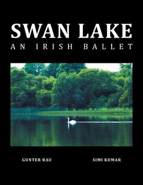portada Swan Lake: An Irish Ballet (en Inglés)