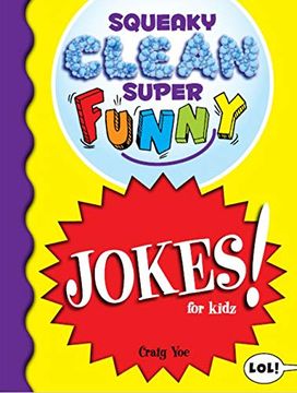portada Squeaky Clean Super Funny Jokes for Kidz: (Things to do at Home, Learn to Read, Jokes for Kids) (en Inglés)