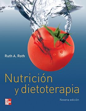 portada Nutricion y Dietoterapia [Paperback] by Ruth a. Roth (in Spanish)