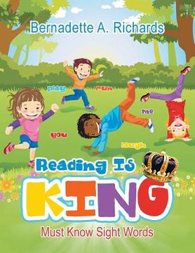 portada Reading Is King: Must Know Sight Words (en Inglés)