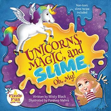 portada Unicorns, Magic and Slime, oh My! 1 (Fizzle Fun) (en Inglés)
