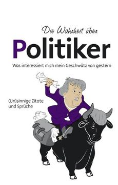 portada Die Wahrheit über Politiker (in German)