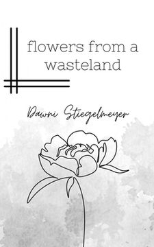 portada flowers from a wasteland (en Inglés)