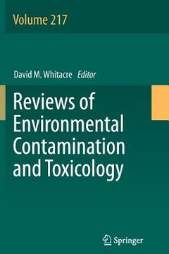 portada Reviews of Environmental Contamination and Toxicology Volume 217 (en Inglés)