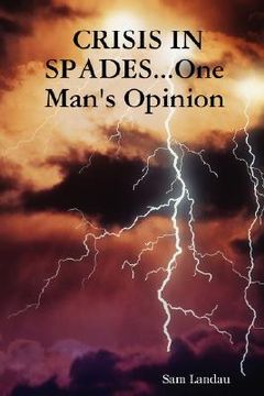 portada crisis in spades...one man's opinion (en Inglés)