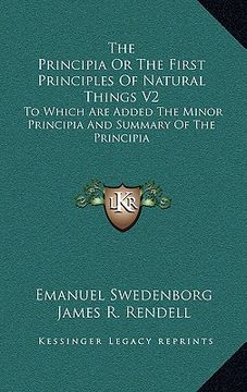 portada the principia or the first principles of natural things v2: to which are added the minor principia and summary of the principia