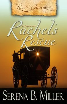 portada Love's Journey in Sugarcreek: Rachel's Rescue: Volume 2 (en Inglés)