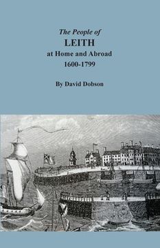 portada The People of Leith at Home and Abroad, 1600-1799 (in English)