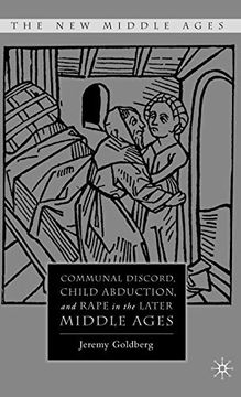 portada Communal Discord, Child Abduction, and Rape in the Later Middle Ages (en Inglés)