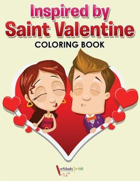 portada Inspired by Saint Valentine Coloring Book (en Inglés)