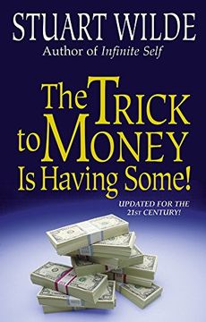 portada The Trick to Money is Having Some (in English)