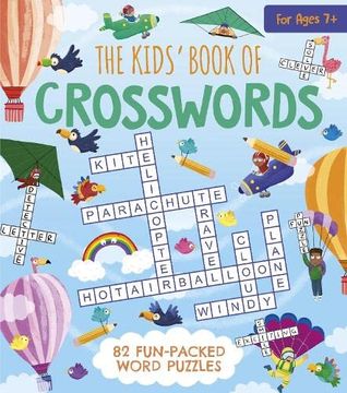 portada The Kids'Book of Crosswords: 82 Fun-Packed Word Puzzles (en Inglés)