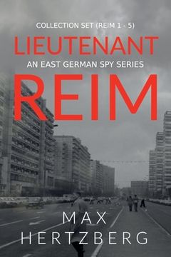 portada The Lieutenant Reim Collection Set (Reim 1 - 5): An East German Spy Series (en Inglés)