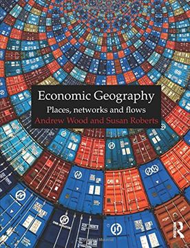 portada Economic Geography: Places, Networks and Flows (en Inglés)