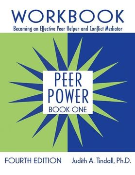 portada Peer Power, Book One: Workbook: Becoming an Effective Peer Helper and Conflict Mediator (en Inglés)
