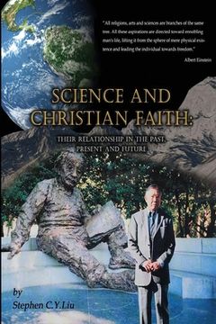 portada Science and Christian Faith: 科學與基督徒信仰：過去，現在&#3328 (en Inglés)