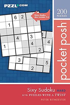 portada Pocket Posh Sixy Sudoku Hard: 200 6x6 Puzzles With a Twist 
