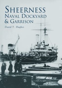 portada Sheerness Naval Dockyard & Garrison