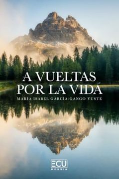 portada A Vueltas por la Vida (in Spanish)