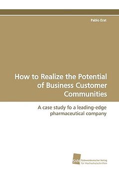 portada how to realize the potential of business customer communities (en Inglés)