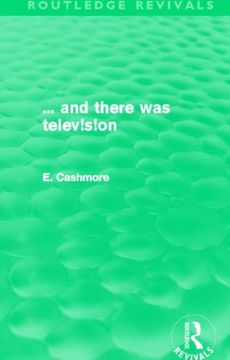 portada And There was Television (Routledge Revivals)