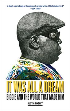 portada It was all a Dream: Biggie and the World That Made him (in English)