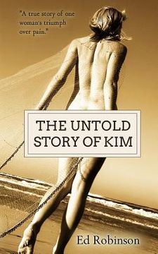 portada The Untold Story of Kim (en Inglés)