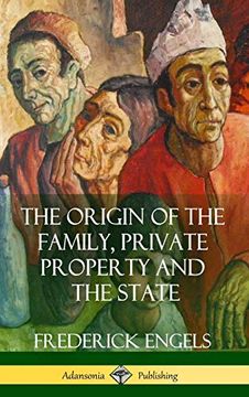 portada The Origin of the Family, Private Property and the State (Hardcover) 