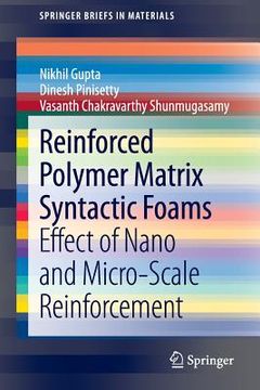 portada Reinforced Polymer Matrix Syntactic Foams: Effect of Nano and Micro-Scale Reinforcement (en Inglés)