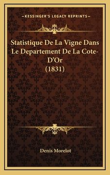 portada Statistique De La Vigne Dans Le Departement De La Cote-D'Or (1831) (en Francés)