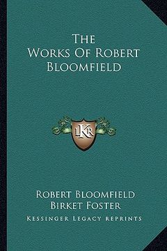 portada the works of robert bloomfield (en Inglés)