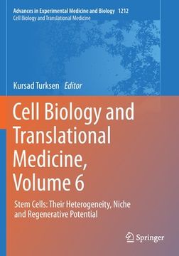 portada Cell Biology and Translational Medicine, Volume 6: Stem Cells: Their Heterogeneity, Niche and Regenerative Potential (en Inglés)