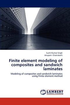 portada finite element modeling of composites and sandwich laminates