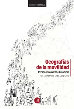 portada Geografías de la Movilidad: Perspectivas Desde Colombia