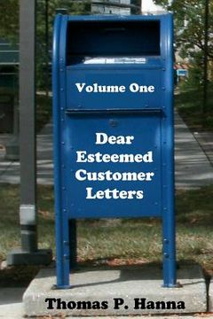 portada Dear Esteemed Customer Letters, Volume One (en Inglés)