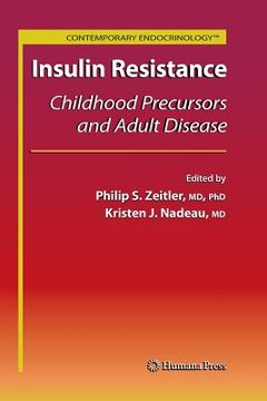 portada Insulin Resistance: Childhood Precursors and Adult Disease (en Inglés)