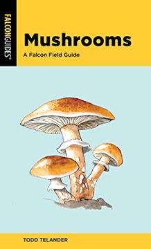 portada Mushrooms: A Falcon Field Guide (en Inglés)