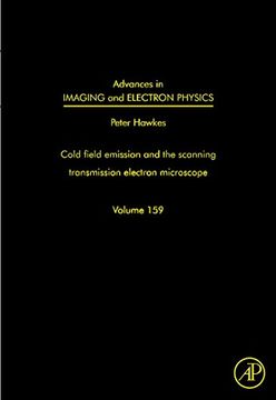 portada Advances in Imaging and Electron Physics, Volume 159: The Scanning Transmission Electron Microscope (en Inglés)
