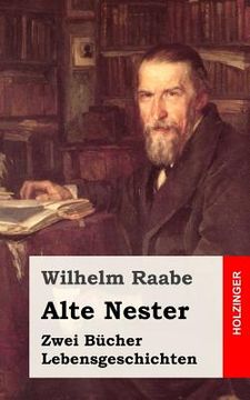 portada Alte Nester: Zwei Bücher Lebensgeschichten (in German)