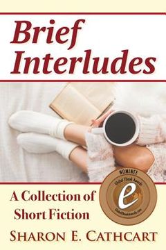 portada Brief Interludes: An Anthology of Short Fiction (in English)