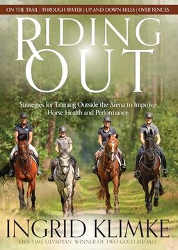 portada Riding Out: Strategies for Training Outside the Arena to Improve Horse Health and Performance (en Inglés)