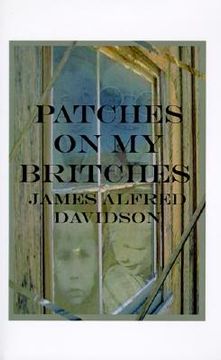 portada patches on my britches: memories of growing up in the dust bowl (en Inglés)